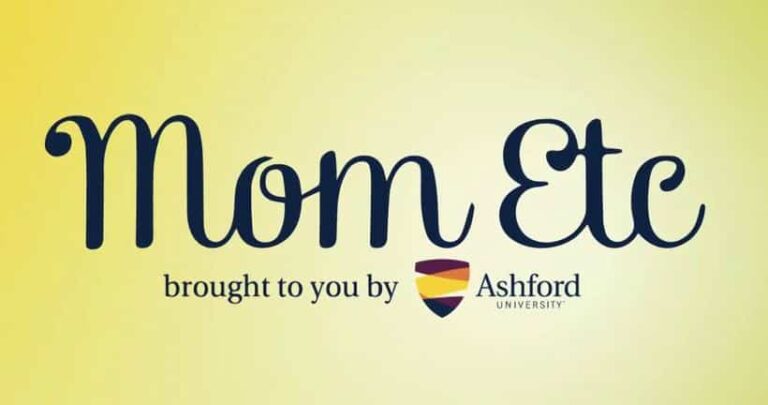 Check Out Mom ETC Brought To You By Ashford University