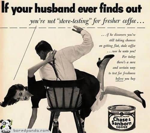 10 Of The Most Sexist And Incredibly Stupid Vintage Ads Of All Time