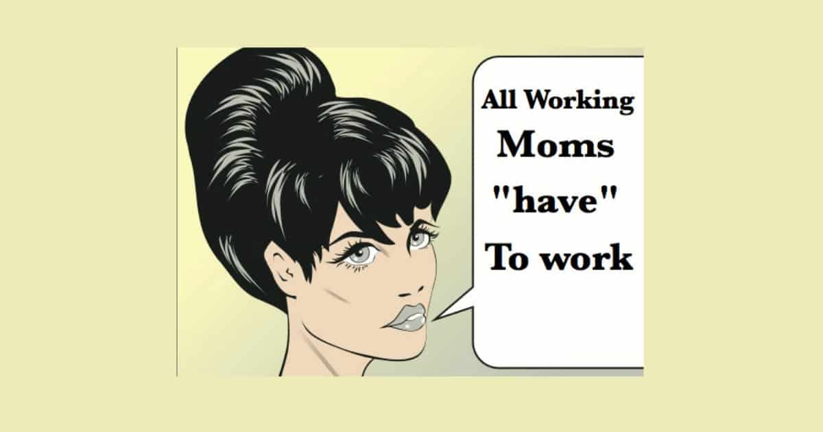 Working Moms Versus Stay At Home Moms