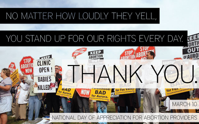 10 Reasons To Thank An Abortion Provider Today
