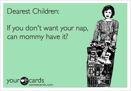 12 Mommy Martyr E-Cards To Remind You That Being A Mom Is Hard