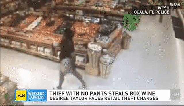 Woman Takes Off Pants And Steals Wine, Proving That All Your Dreams Are Possible