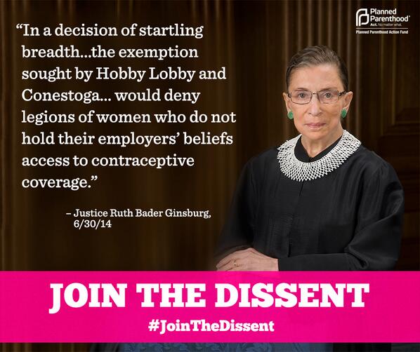 Ruth Bader Ginsburg Brilliantly Calls Out The Hobby Lobby Radical Anti-Woman Ruling