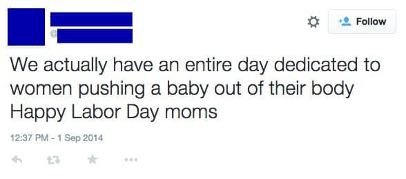 STFU Parents: Labor Day Isn’t About Moms Who Have Labored