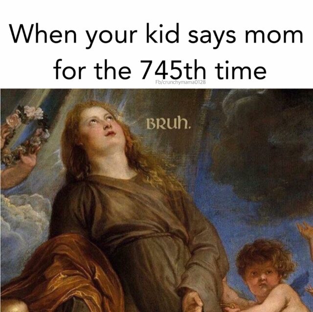 parenting memes bruh